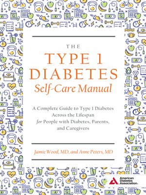 cover image of The Type 1 Diabetes Self-Care Manual